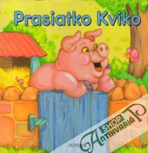 Prasiatko Kviko - Kolektív autorov