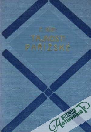 Tajnosti pařížské /I. - VII./ - Sue Eugéne