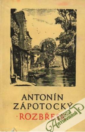 Rozbřesk - Zápotocký Antonín