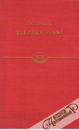 Slezské písně - Stužkonoska modrá - Bezruč Petr