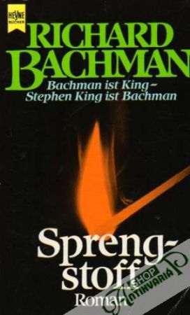 Sprengstoff - Bachman Richard