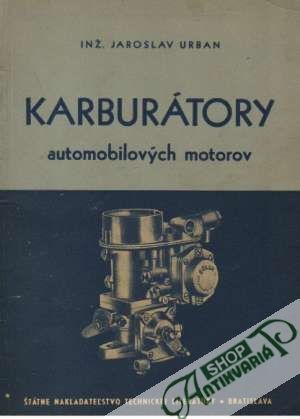 Karburátory automobilových motorov - Urban Jaroslav