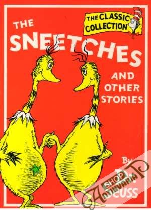The Sneetches and other Stories - Dr.Seuss