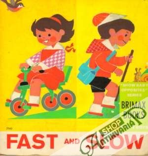 Fast and slow - Kolektív autorov