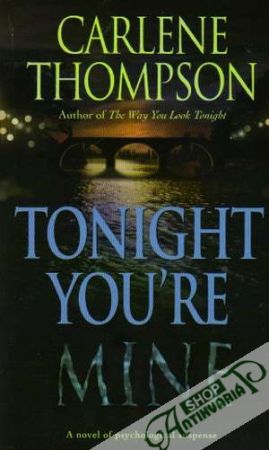 Tonight You´re Mine - Thompson Carlene