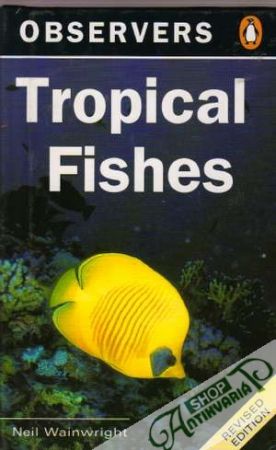 Tropical Fishes - Wainwright Neil
