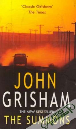 The Summons - Grisham John