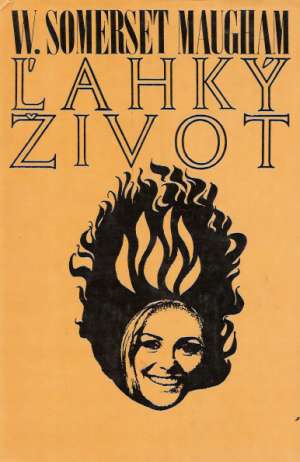 Ľahký život - Maugham W.Somerset