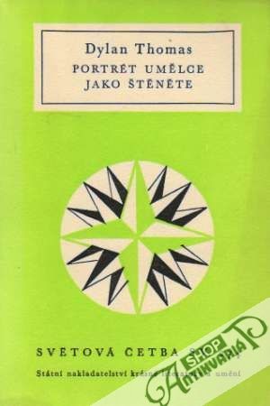 Portrét umělce jako štěněte - Thomas Dylan