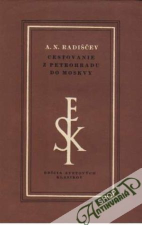 Cestovanie z Petrohradu do Moskvy - Radiščev A.N.