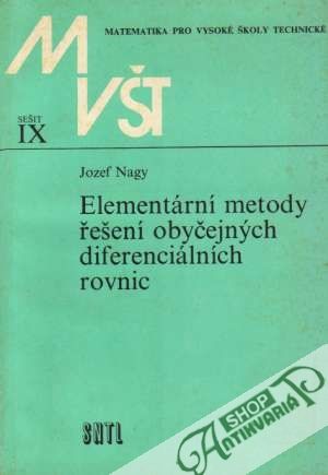 Elementární metody řešení obyčejných diferenciálních rovnic - Nagy Jozef