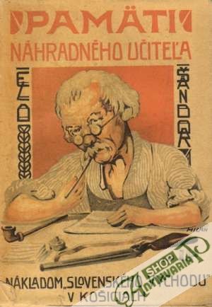 Pamäti náhradného učiteľa dľa skutočného príbehu - Šándor Elo