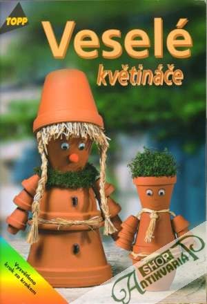 Veselé květináče - Kolektív autorov