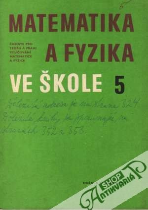 Matematika a fyzika ve škole 5/1981 - Kolektív autorov