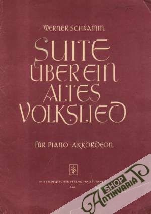 Suite uber ein altes Volkslied - Schramm Werner