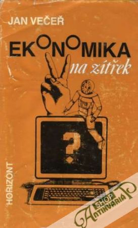 Ekonomika na zítřek - Večeř Jan
