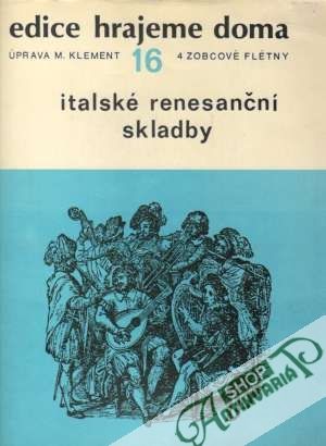 Italské renesanční skladby - Kolektív autorov
