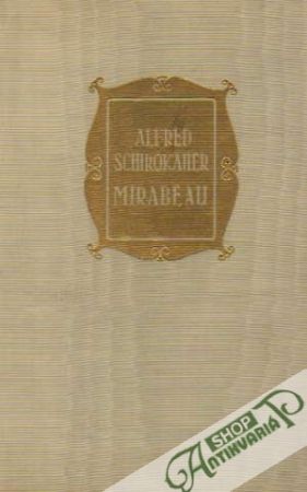 Mirabeau - Schirokauer Alfred
