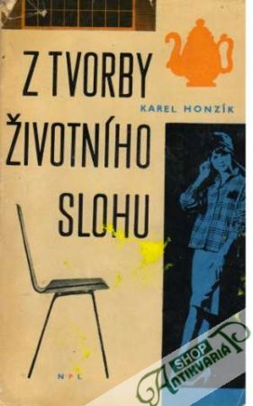 Z tvorby životního slohu /1935-1965/ - Honzík Karel