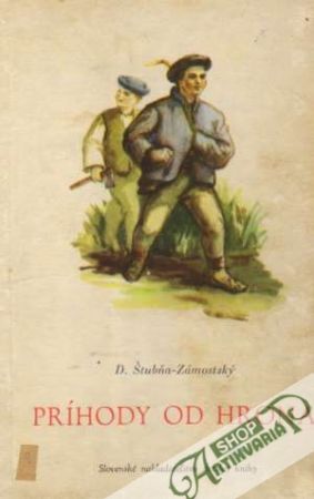 Príhody od Hrona - Štubňa - Zámostský Dominik
