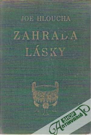 Zahrada lásky - Hloucha Joe