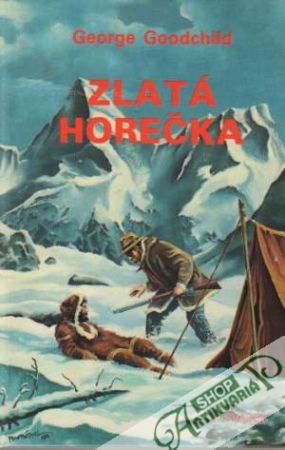 Zlatá horečka - Goodchild George