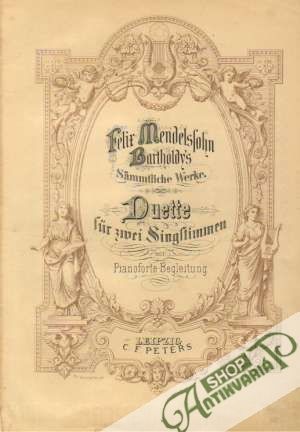 Sämmliche Werke - Duette fur zwei Singstimmen - Bartholdy Felix Mendelssohn