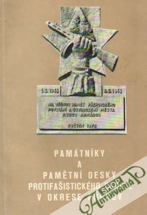 Památníky a pamětní dosky protifašistického odboje v okrese Přerov - Kolektív autorov