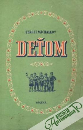 Deťom - Michalkov Sergej
