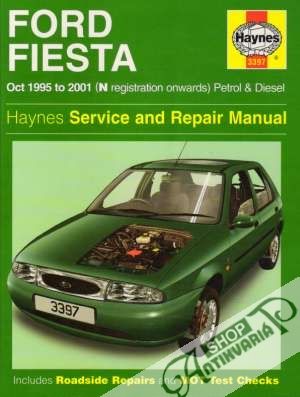 Ford Fiesta Service and Repair Manual - Kolektív autorov