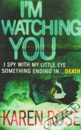 I´m watching you - Rose Karen