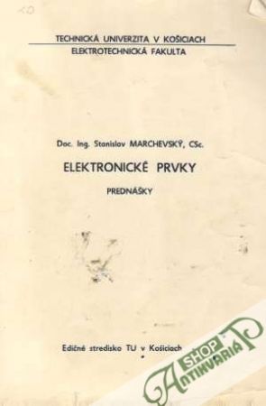 Elektronické prvky - Prednášky - Marchevský Stanislav