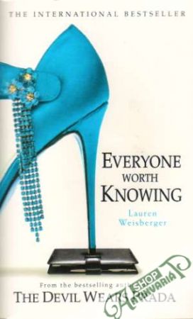 Everyone Worth Knowing - Weisberger Lauren