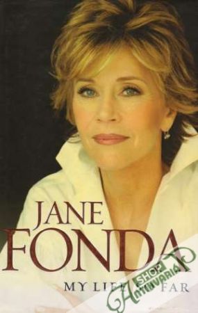 My Life so far - Fonda Jane
