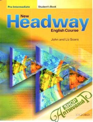 New Headway English Course - Student´s Book - Pre-Intermediate - Soars Liz and John