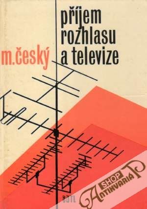 Příjem rozhlasu a televize - Český Milan