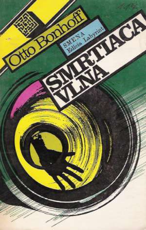 Smrtiaca vlna - Bonhoff Otto
