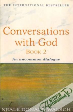 Conversations with God Book 2-An uncommon dialogue - Walsch Neale Donald