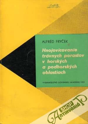Hnojovicovanie trávnych porastov v horských a podhorských oblastiach - Fryček Alfréd
