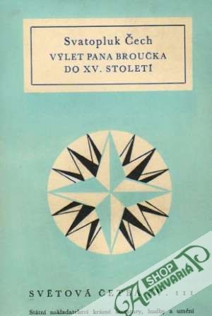 Výlet pána Broučka do XV. století - Čech Svatopluk
