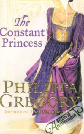 The Constant Princess - Gregory Philippa