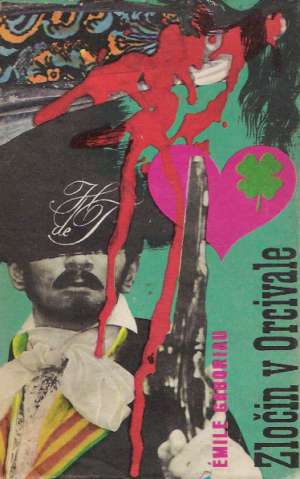 Pán Lecoq - Zločin v Orcivale - Gaboriau Émile