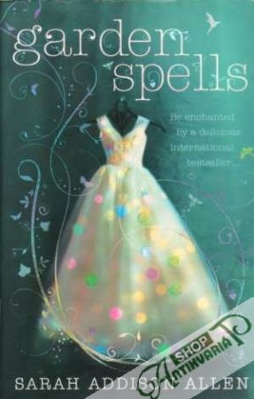 Garden Spells - Allen Sarah Addison