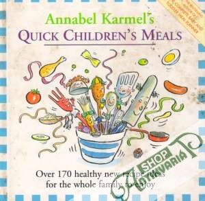 Quick Children´s Meals - Karmel Annabel