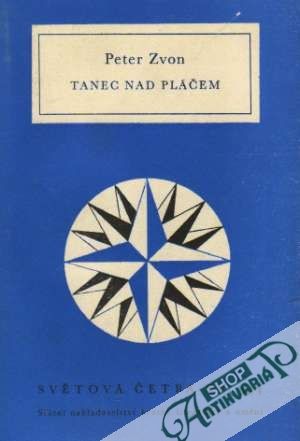 Tanec nad pláčem - Zvon Peter
