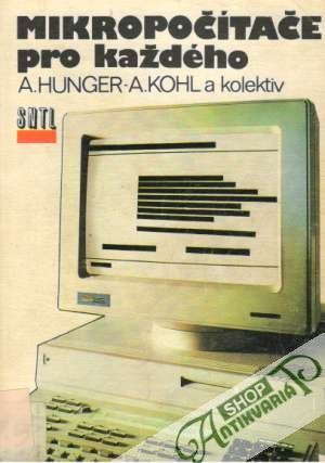 Mikropočítače pro každého - Hunger, Kohl