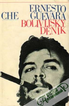 Bolivijský deník - Che Guevara Ernesto