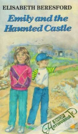 Emily and the Haunted Castle - Beresford Elisabeth