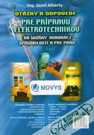 Otázky a odpovede pre prípravu elektrotechnikov 2. časť - Alberty Jozef