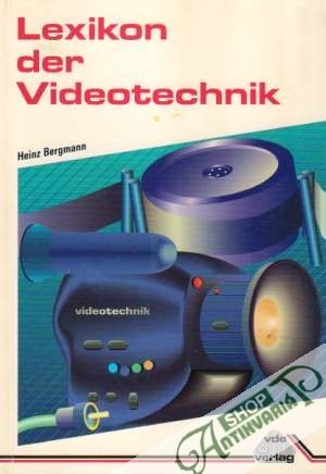 Lexikon der Videotechnik - Bergmann Heinz